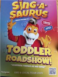 Sing-A-Saurus  Toddler Roadshow