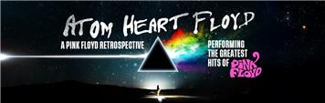 Atom Heart Floyd - A Tribute To Pink Floyd
